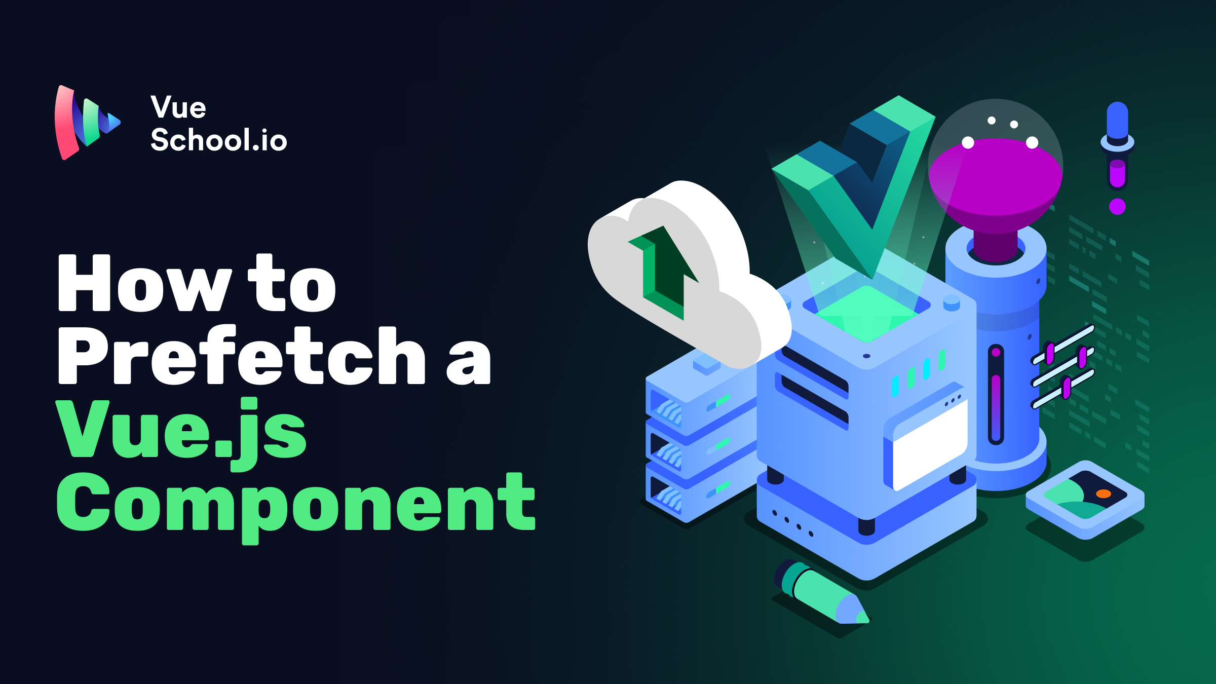 How to Prefetch a Vue.js Component