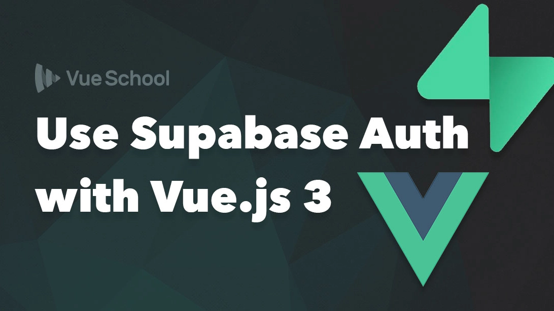 Use Supabase Auth with Vue.js 3