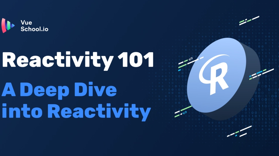 Reactivity 101 in Vue.js