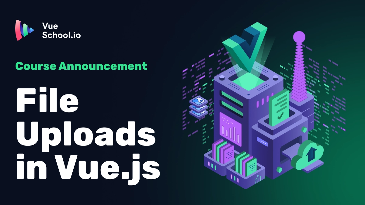Build a File Upload Component in Vue.js with the Composition API