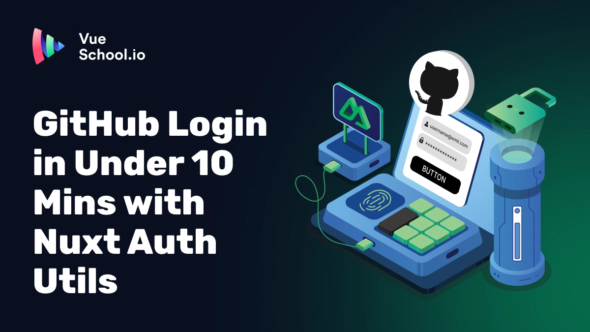 GitHub Login in Under 10 Mins with Nuxt Auth Utils