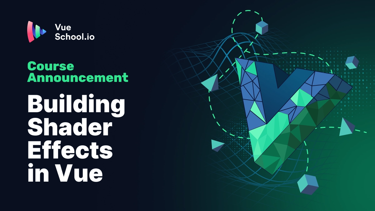 Building Shader Effects in Vue
