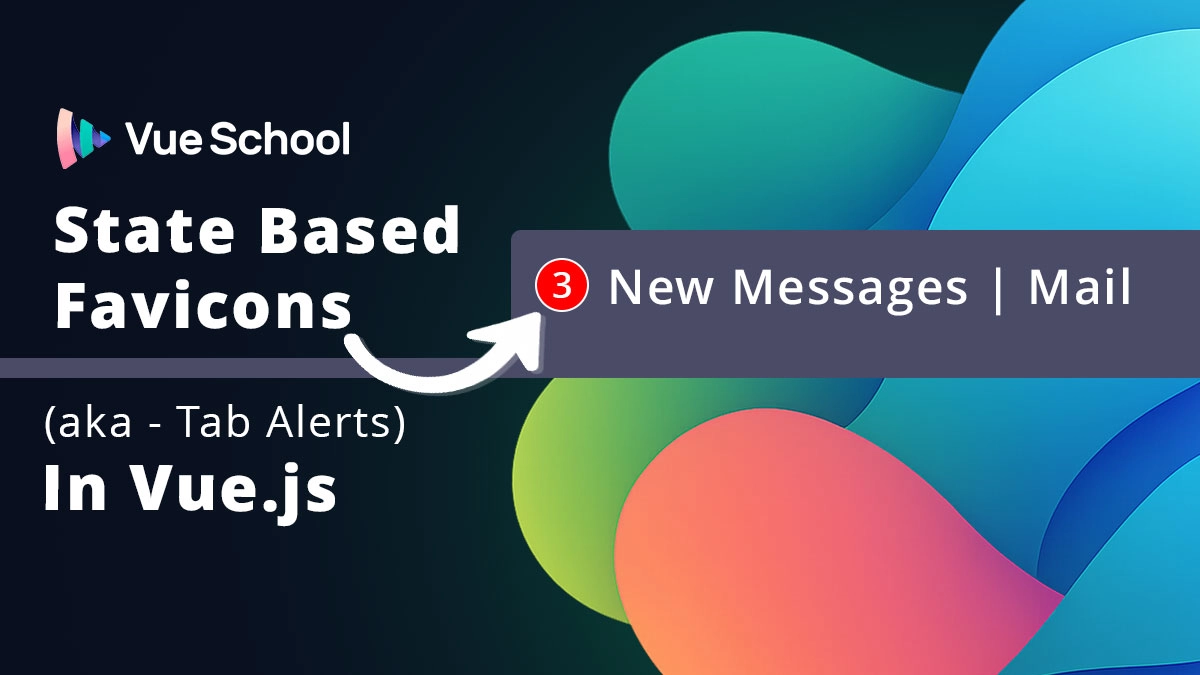 State Based Favicons (Tab Alerts) in Vue