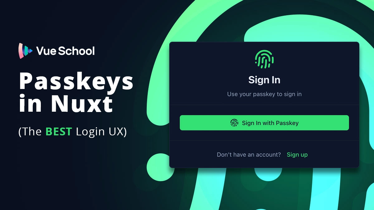 Passkeys in Nuxt &#8211; The BEST Login UX