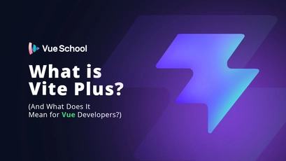 What is Vite + And What Does it Mean for Vue Developers?