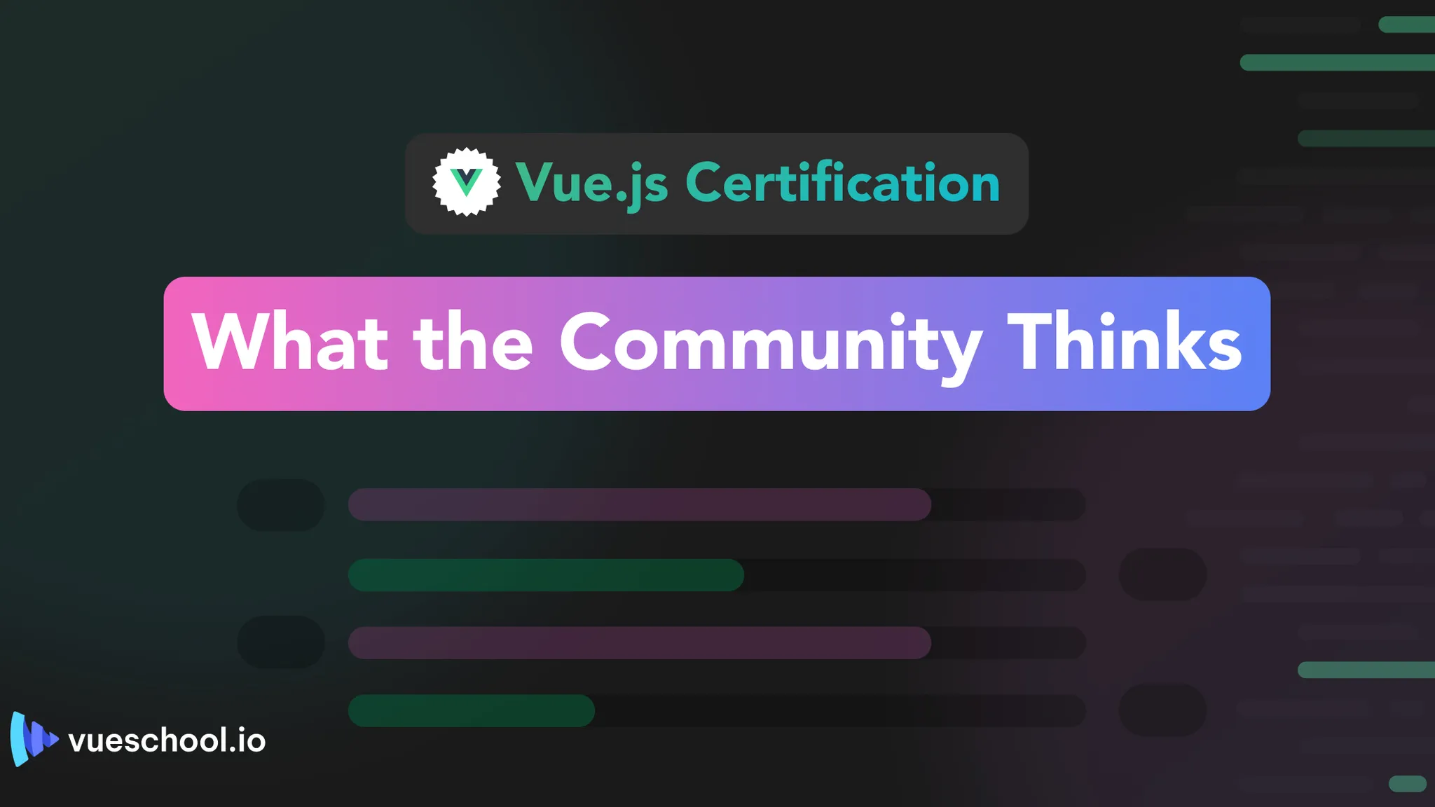 Vue.js Certification – What the Community Thinks