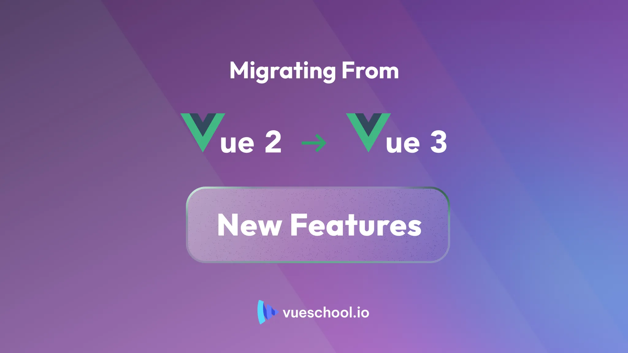 Migrating from Vue 2 To Vue 3 – New Features