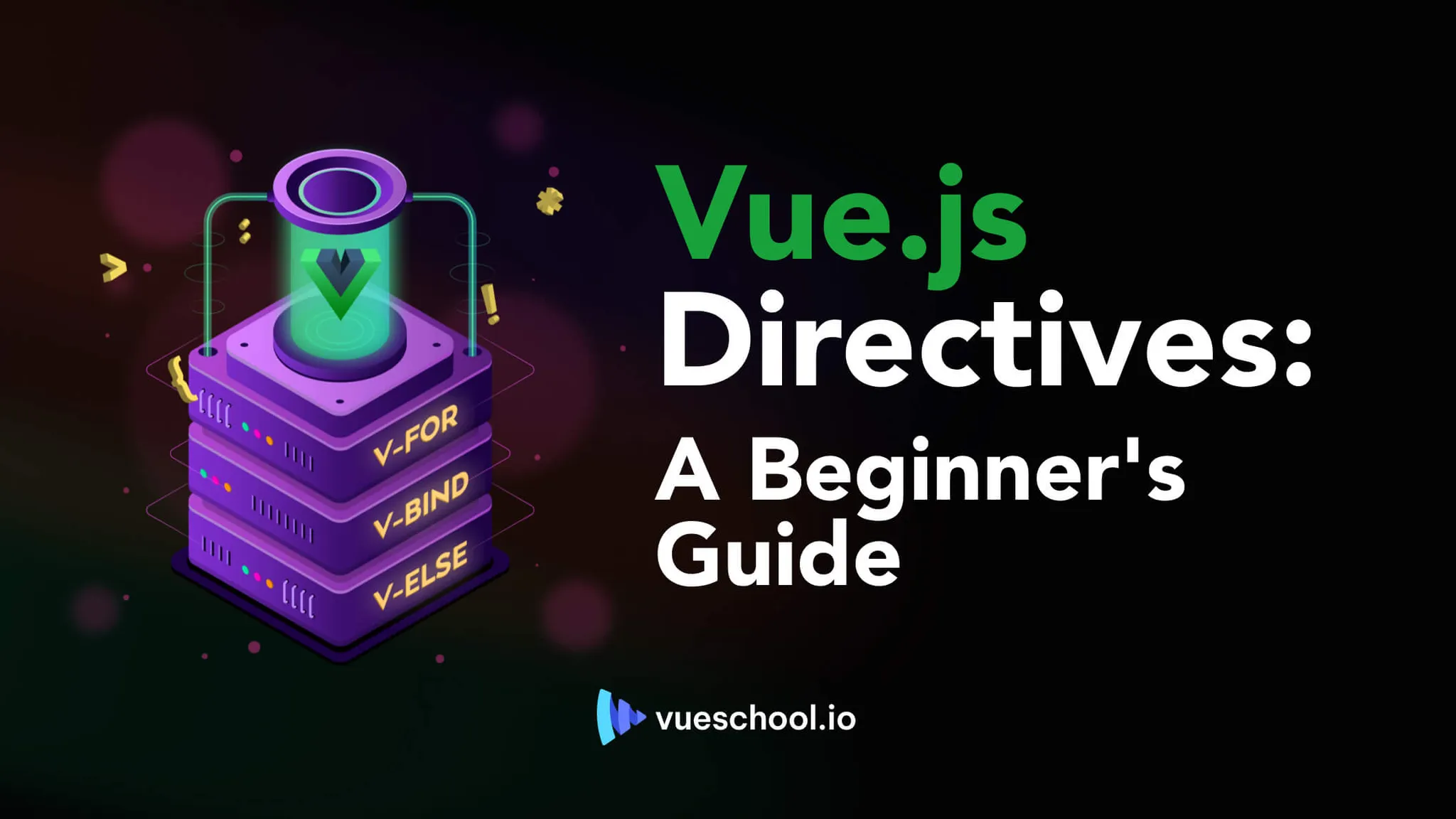 Vue.js Directives: A Beginner’s Guide