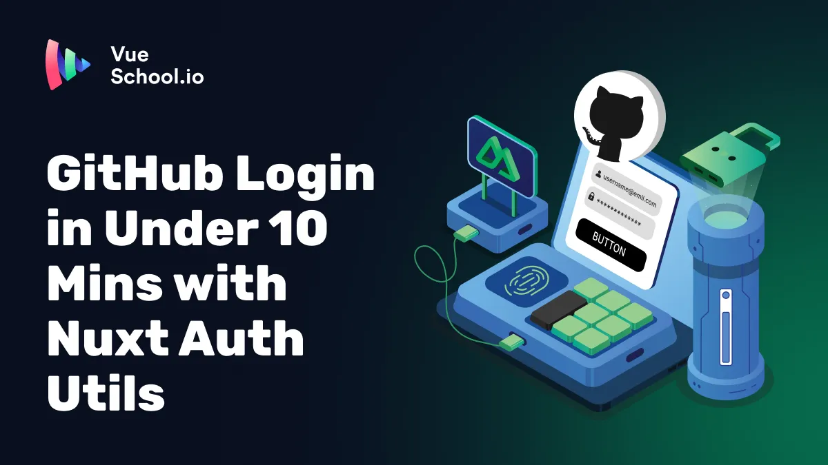 GitHub Login in Under 10 Mins with Nuxt Auth Utils