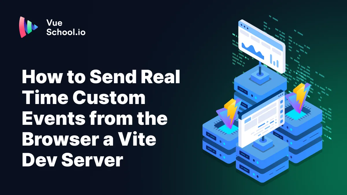 Send Real-Time Events from Browser to Vite Dev Server