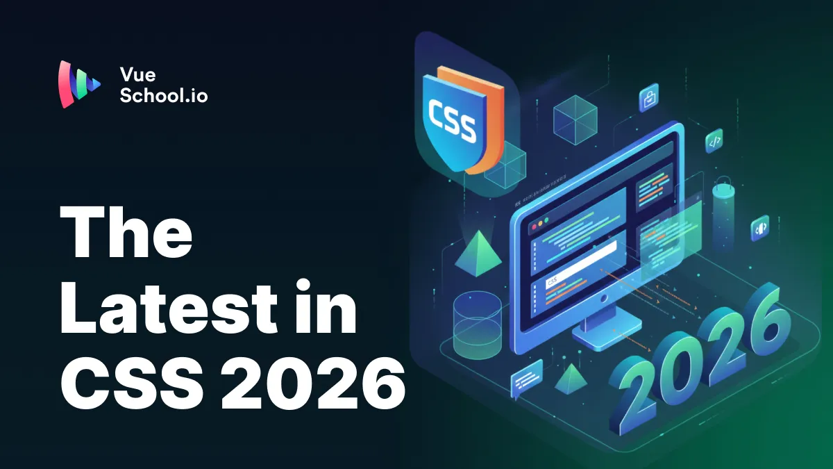 The Latest in CSS 2026