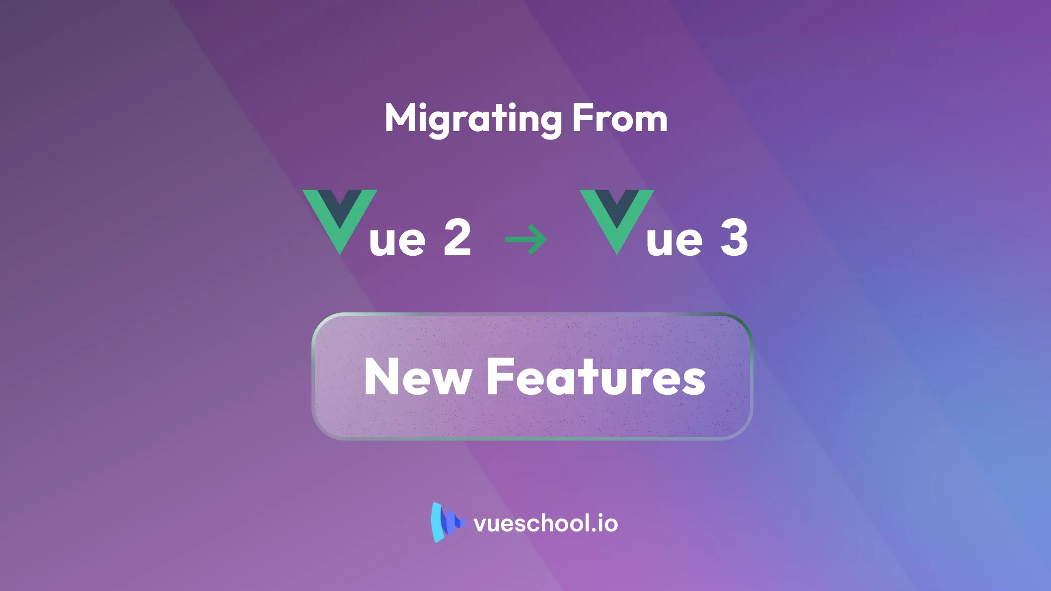 Migrating from Vue 2 To Vue 3 – New Features