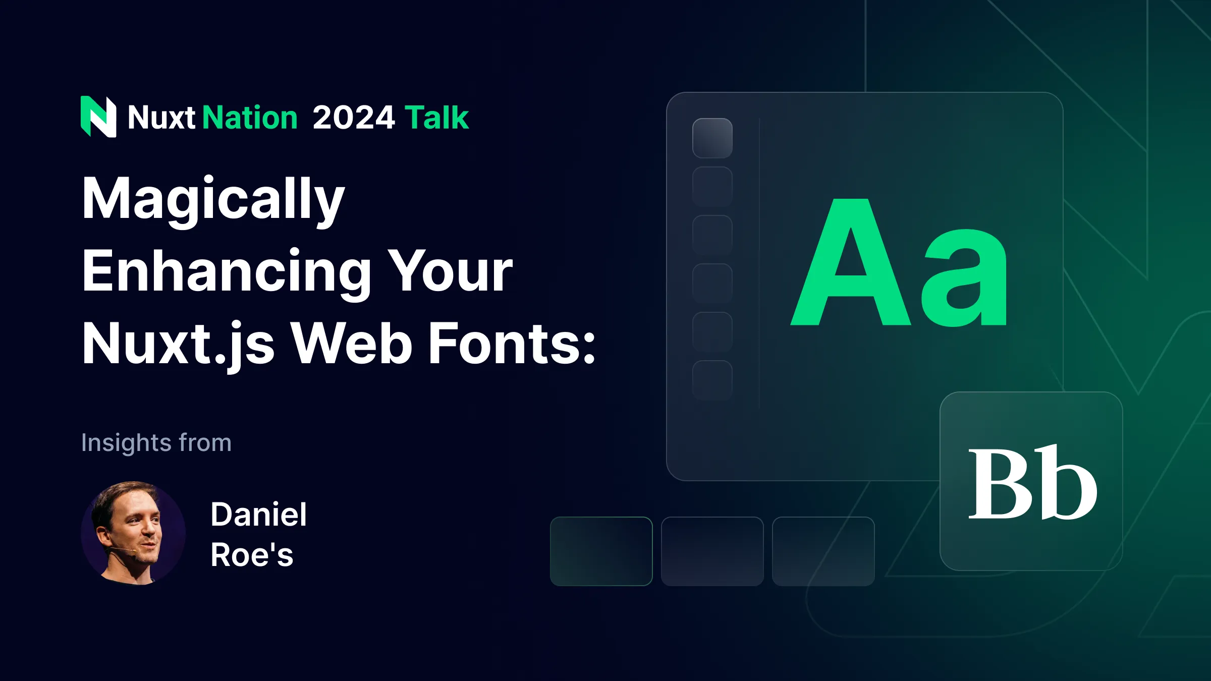Magically Enhancing Your Nuxt.js Web Fonts: Insights from Daniel Roe’s Nuxt Nation 2024 Talk