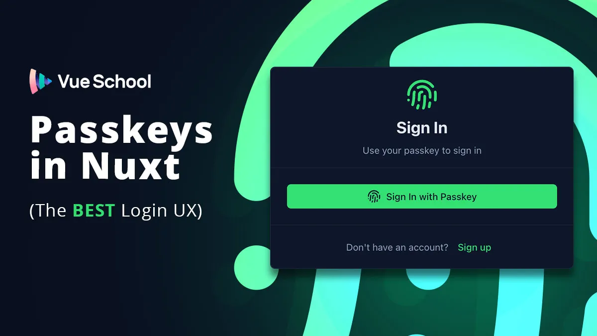 Passkeys in Nuxt – The BEST Login UX