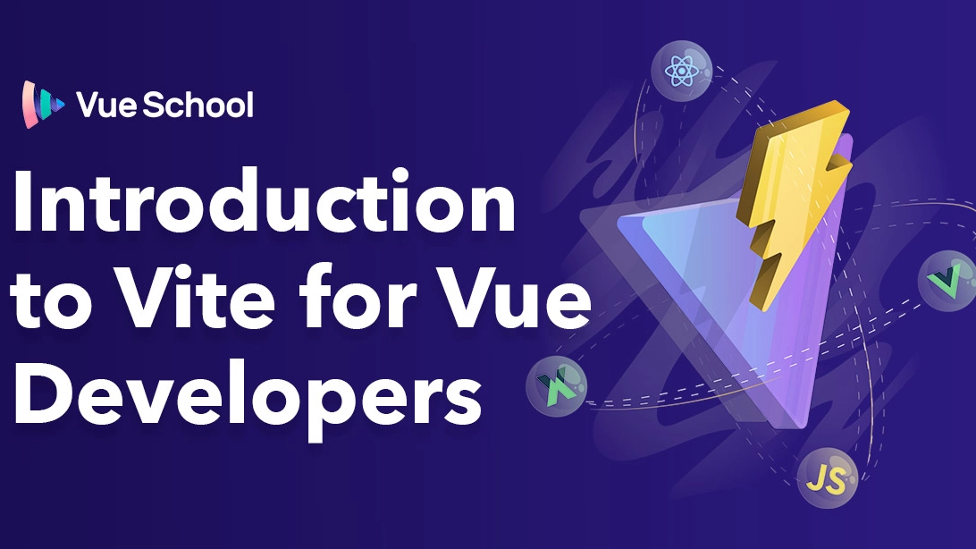 Introduction to Vite for Vue Developers
