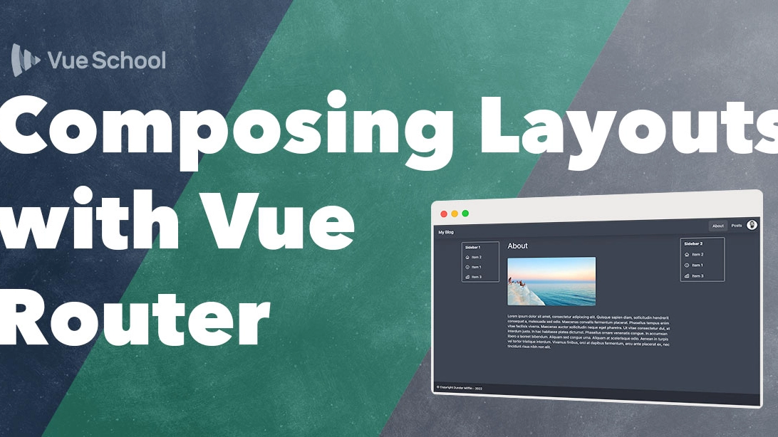 Composing Layouts with Vue Router