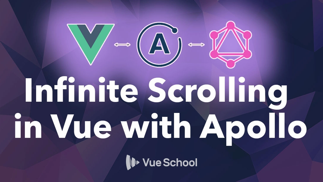 Infinite Scrolling in Vue with Apollo