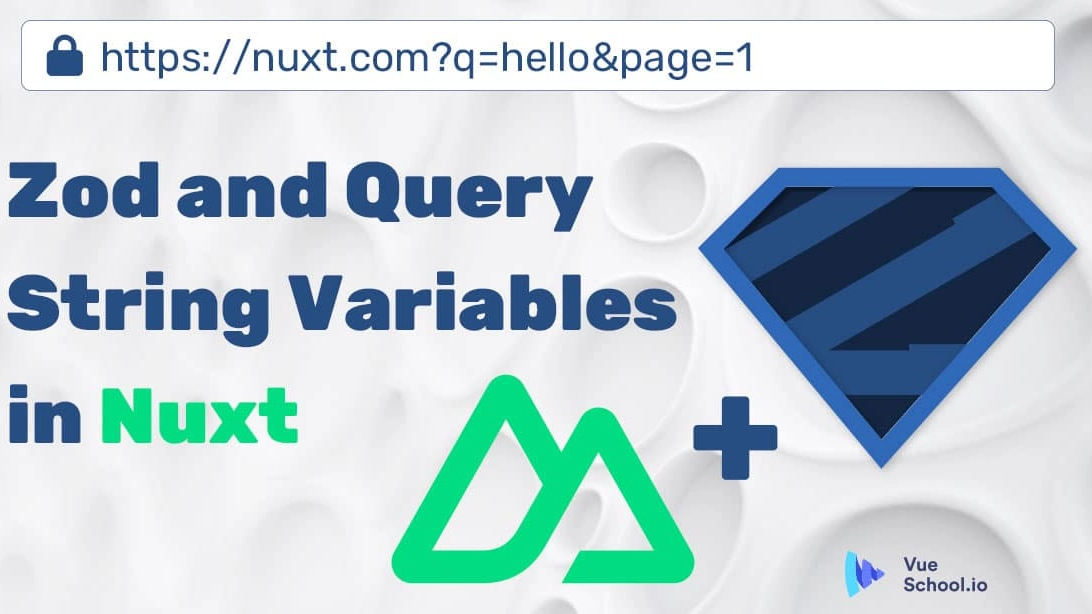 Zod and Query String Variables in Nuxt