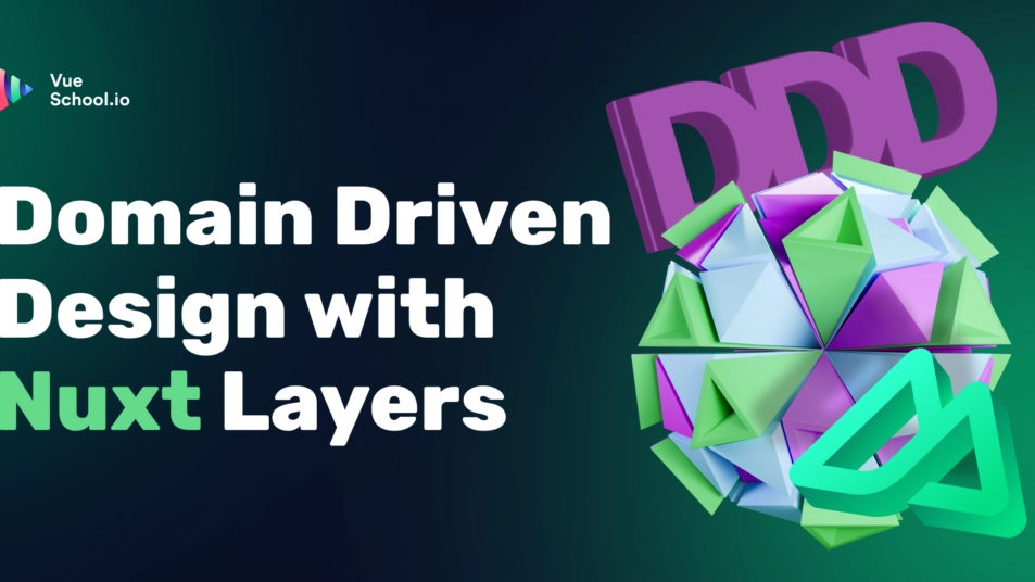 Domain Driven Design With Nuxt Layers
