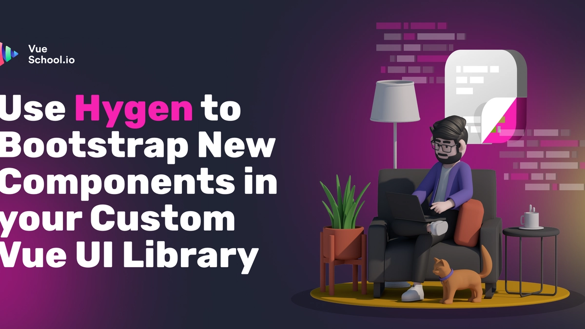 Use Hygen to Bootstrap New Components in your Custom Vue UI Library